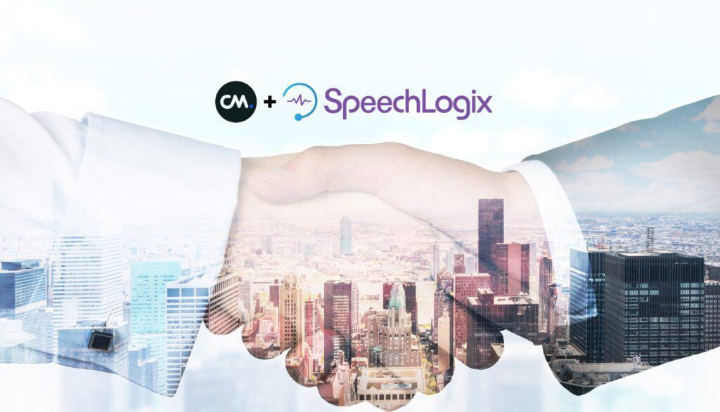 CM.com and SpeechLogix Partner to Deliver Enhanced Customer Engagement Experiences